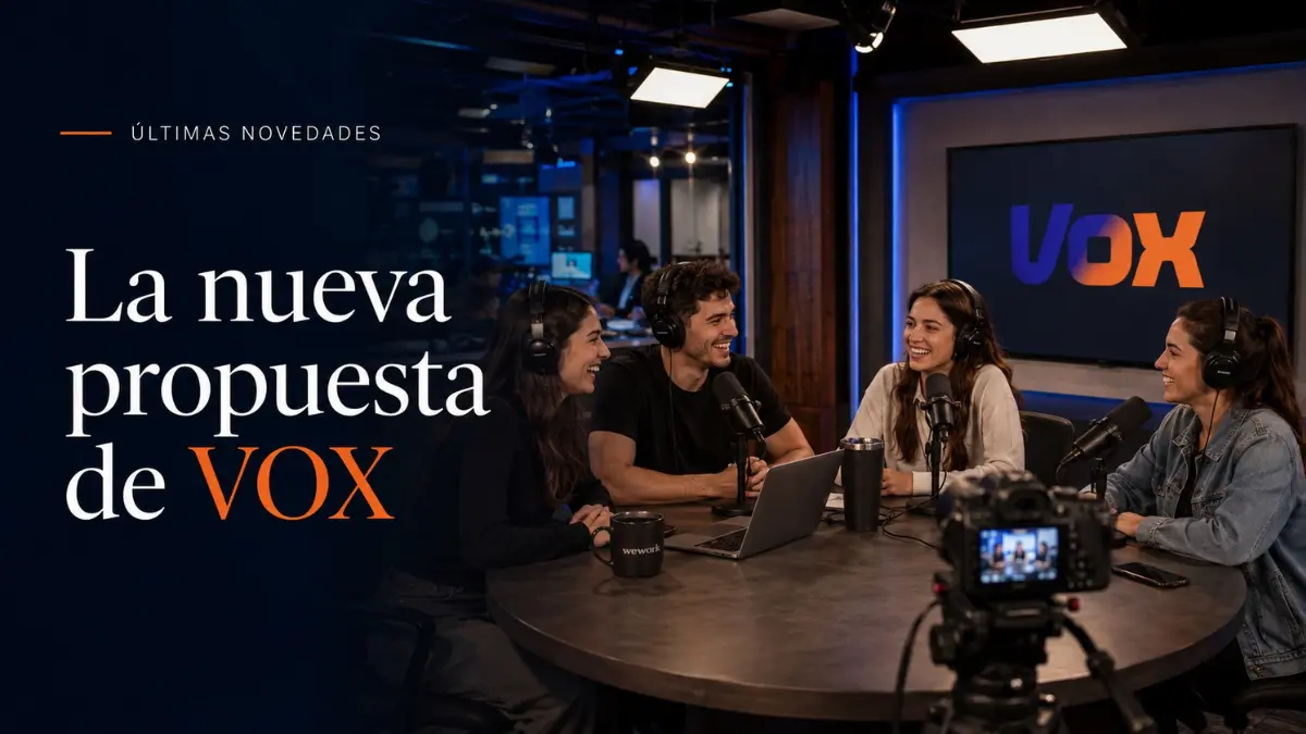 VOX se prepara para presentar una nueva forma de vivir la comunicación